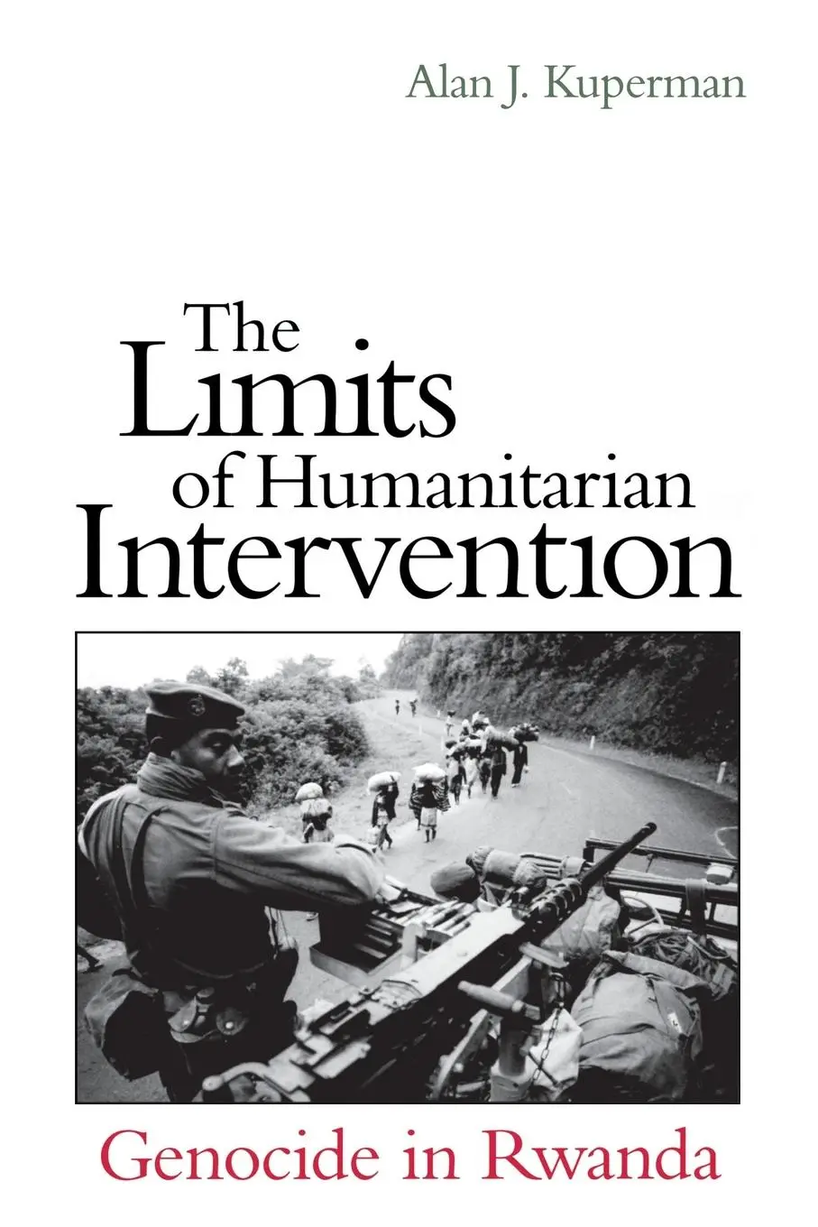 Cover: 9780815700852 | Limits of Humanitarian Intervention | Genocide in Rwanda | Kuperman