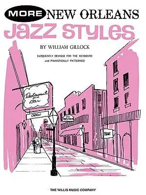 Cover: 9780877180852 | More New Orleans Jazz Styles | Mid-Intermediate Level | Gillock | Buch