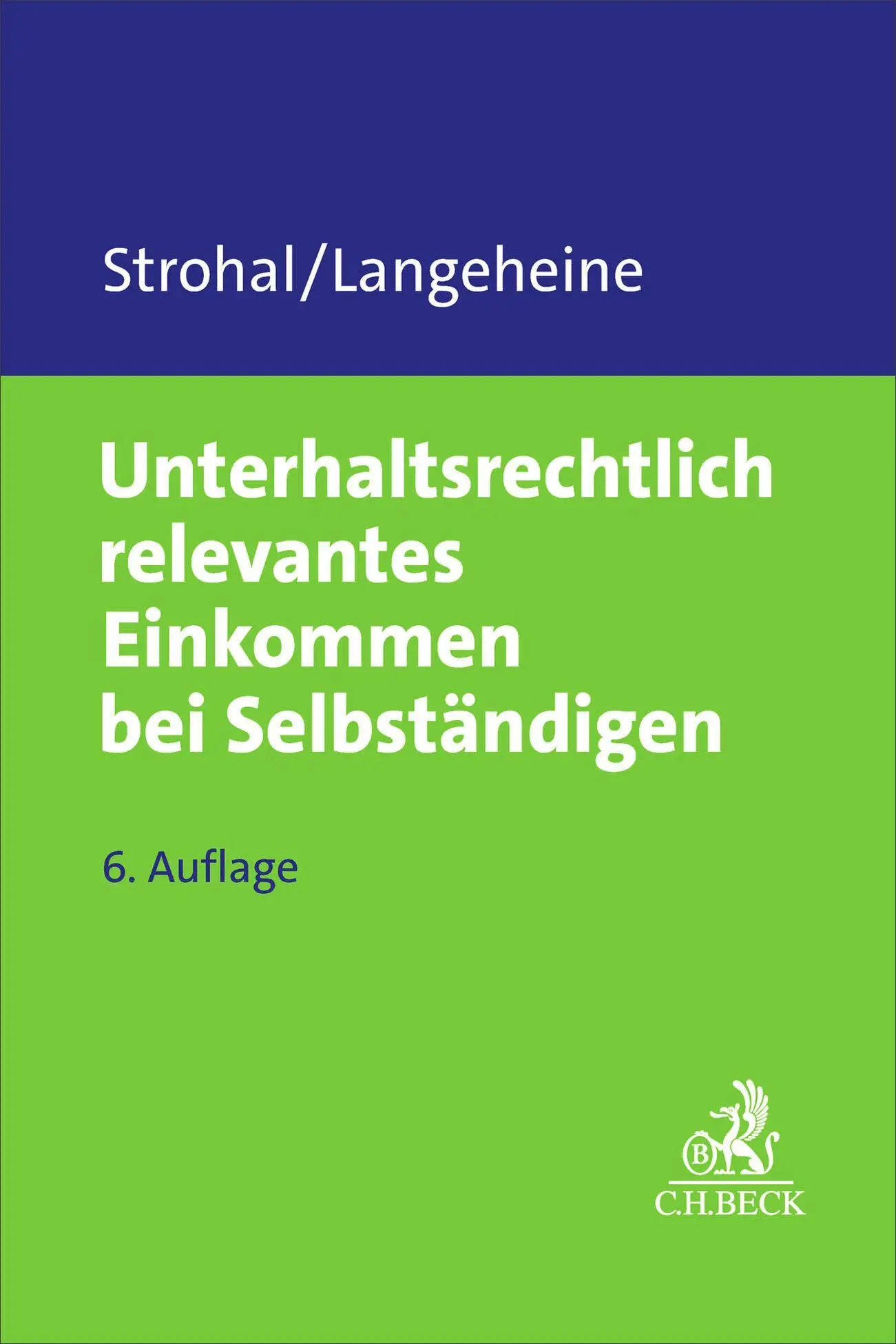 Cover: 9783406840852 | Unterhaltsrechtlich relevantes Einkommen bei Selbständigen | Buch