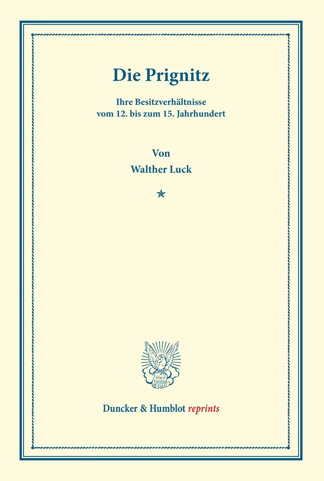 Cover: 9783428170852 | Die Prignitz, ihre Besitzverhältnisse vom 12. bis zum 15. Jahrhundert
