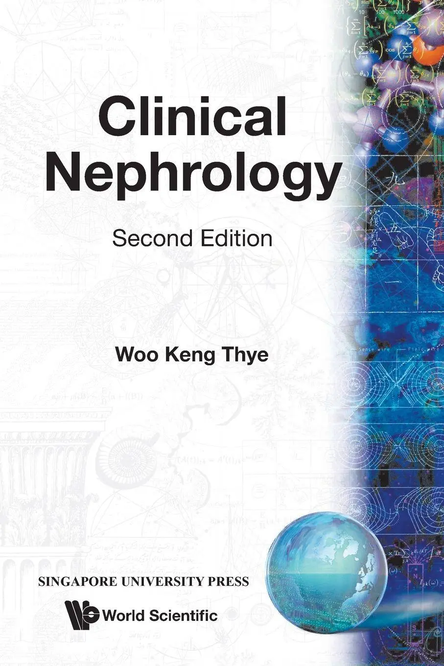 Cover: 9789812380852 | CLINICAL NEPHROLOGY | 2ND EDITION | Thye Woo Keng | Taschenbuch | 2002