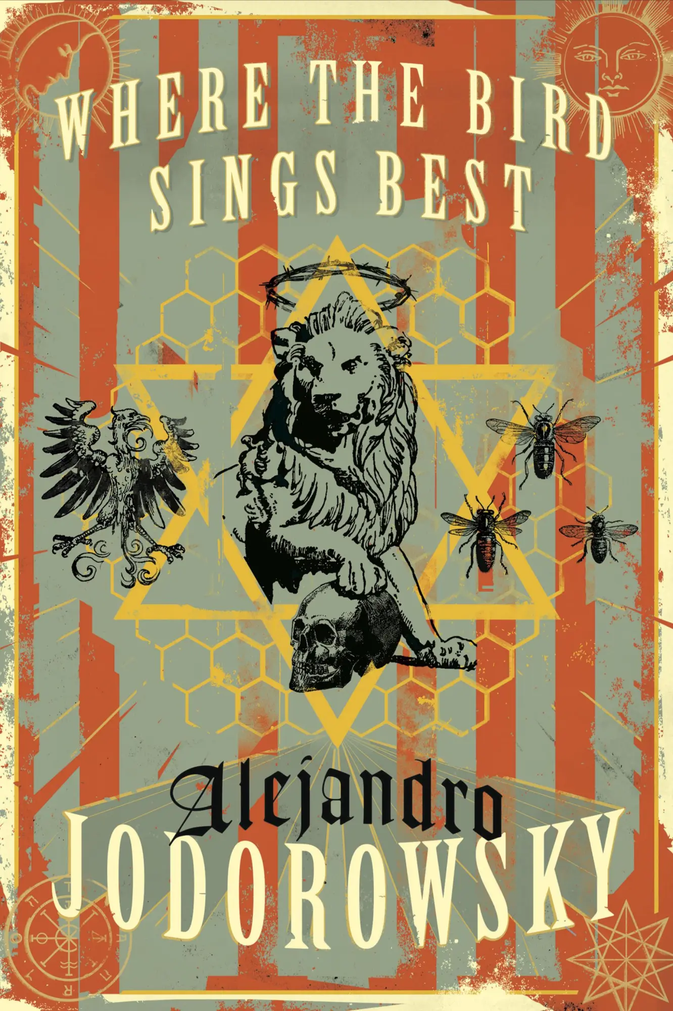 Cover: 9781632060952 | Where the Bird Sings Best | Alejandro Jodorowsky | Taschenbuch | 2016