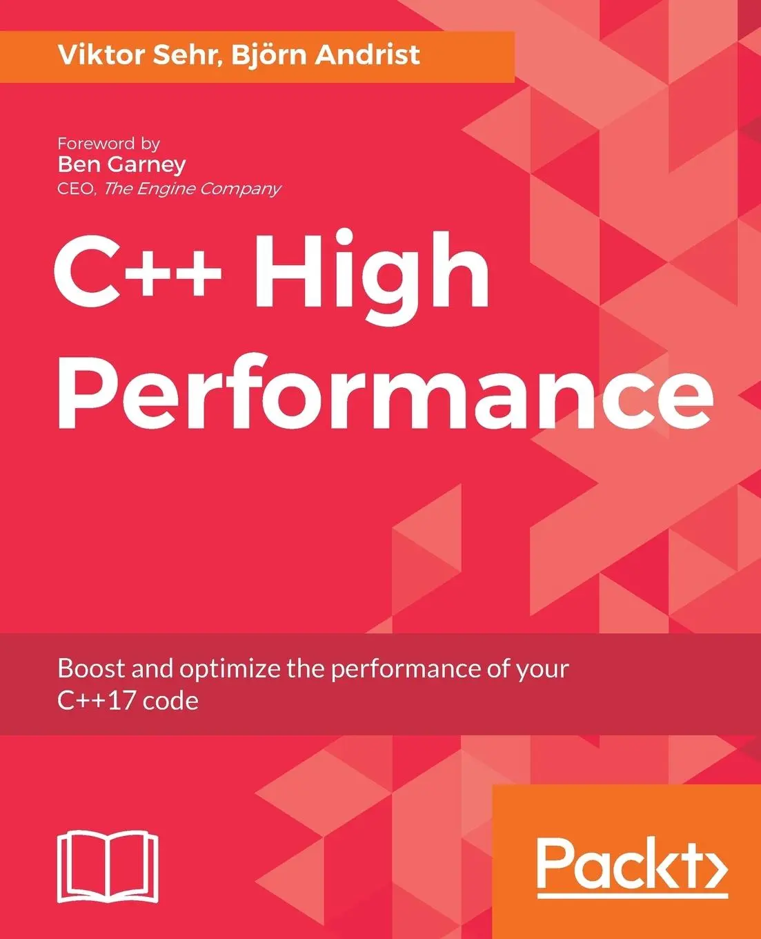Cover: 9781787120952 | C++ High Performance | Viktor Sehr (u. a.) | Taschenbuch | Englisch