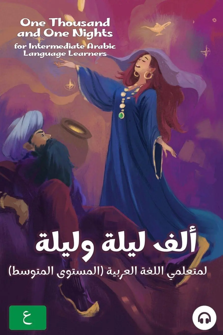 Cover: 9781949650952 | One Thousand and One Nights for Intermediate Arabic Language Learners