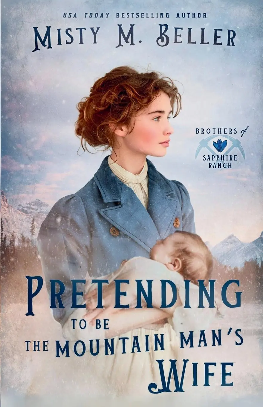 Cover: 9781954810952 | Pretending to be the Mountain Man's Wife | Misty M. Beller | Buch