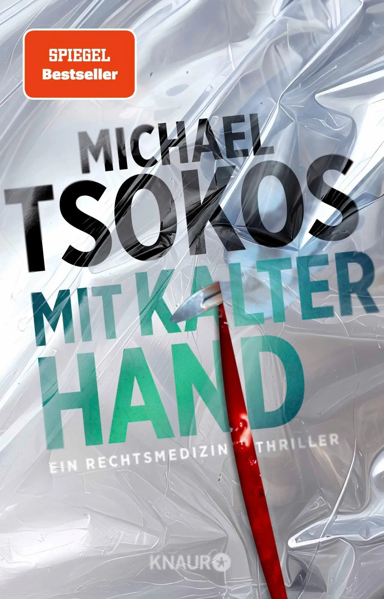 Cover: 9783426560952 | Mit kalter Hand | Michael Tsokos | Taschenbuch | Die Sabine Yao-Reihe