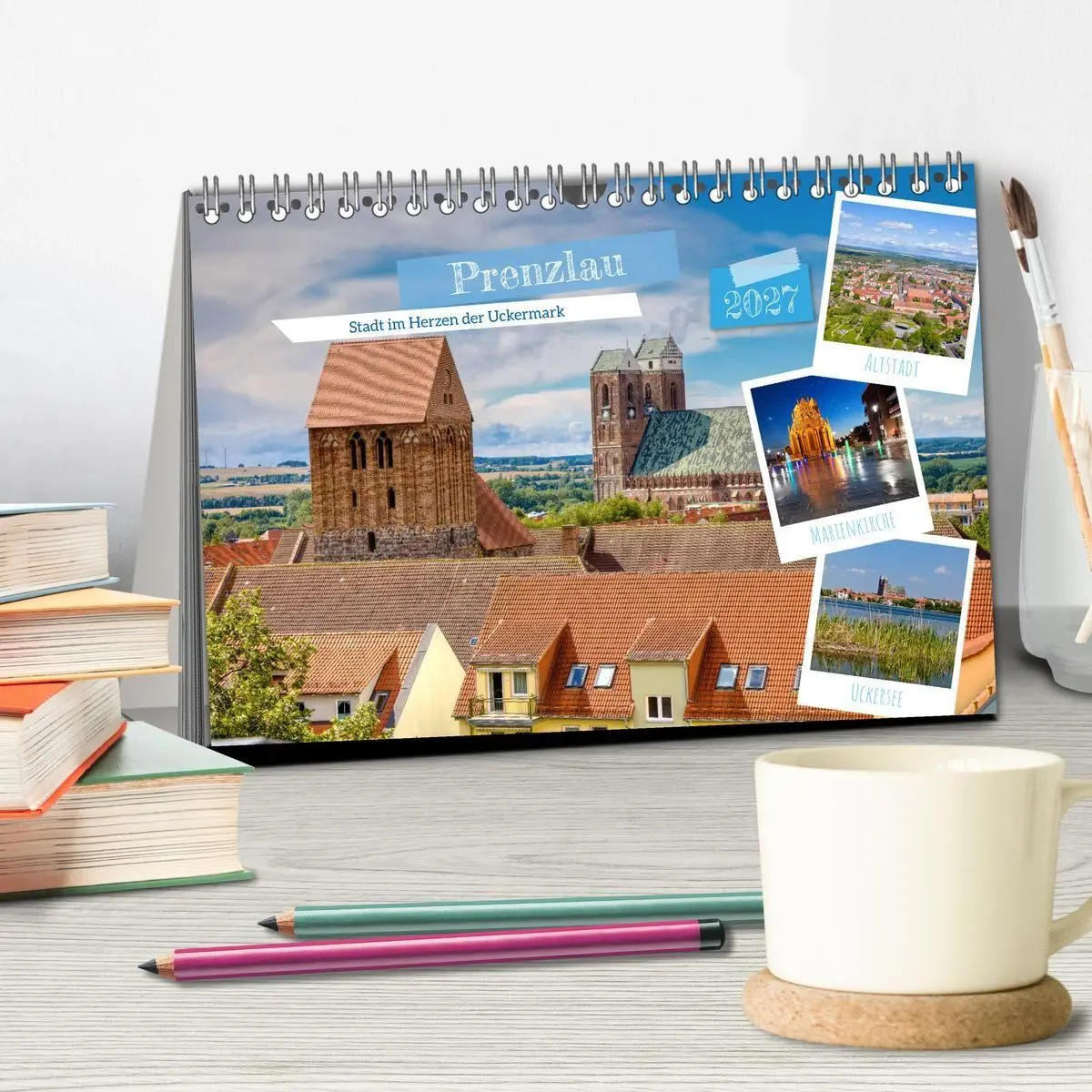 Bild: 9783594010952 | Prenzlau - Stadt im Herzen der Uckermark (Tischkalender 2027 DIN A5...