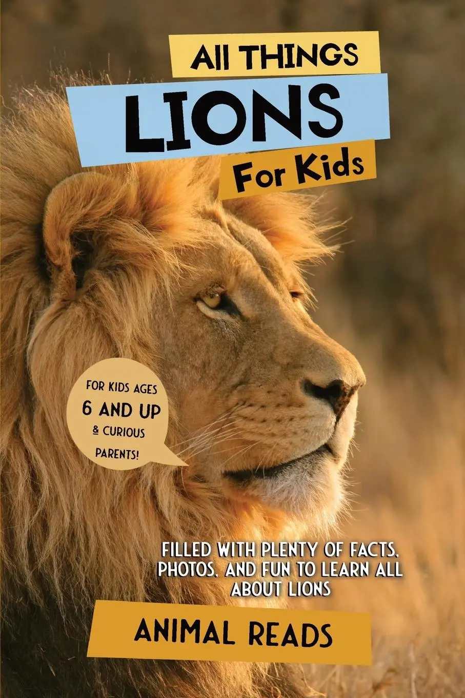 Cover: 9783967720952 | All Things Lions For Kids | Animal Reads | Taschenbuch | Englisch