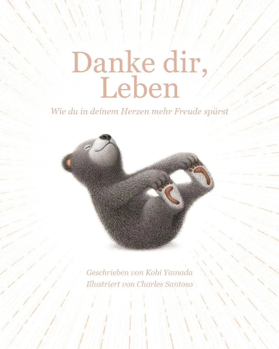 Cover: 9783985850952 | Danke dir, Leben | Kobi Yamada | Buch | 48 S. | Deutsch | 2022