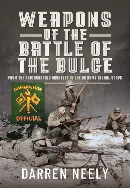 Cover: 9781399001052 | Weapons of the Battle of the Bulge | Darren Neely | Buch | Gebunden