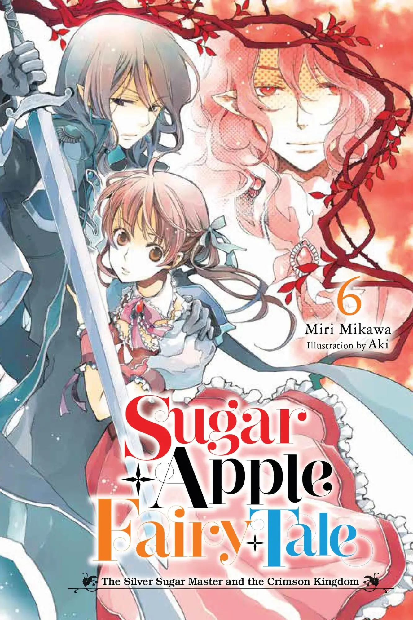 Cover: 9781975351052 | Sugar Apple Fairy Tale, Vol. 6 (Light Novel) | Miri Mikawa | Buch