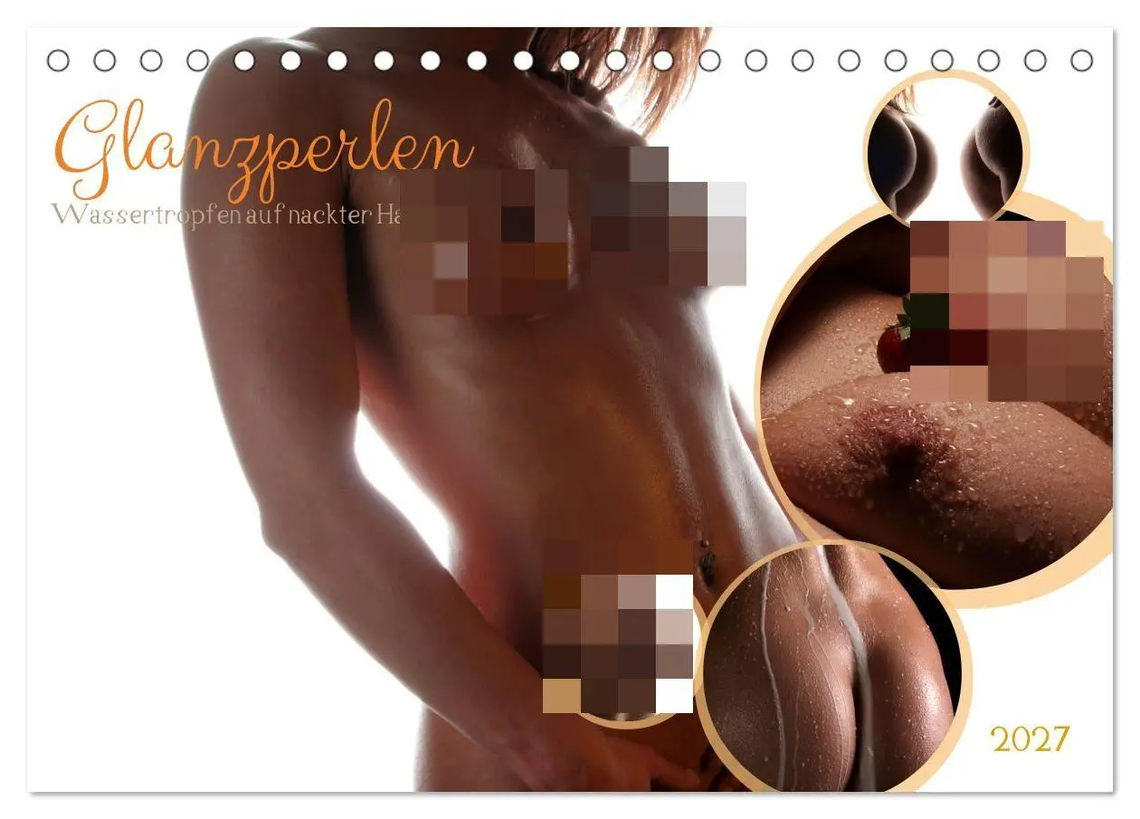 Cover: 9783516781052 | Glanzperlen - Wassertropfen auf nackter Haut (Tischkalender 2027...
