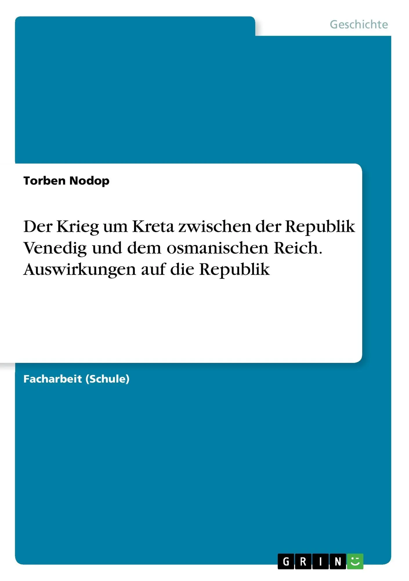 Cover: 9783656751052 | Der Krieg um Kreta zwischen der Republik Venedig und dem...