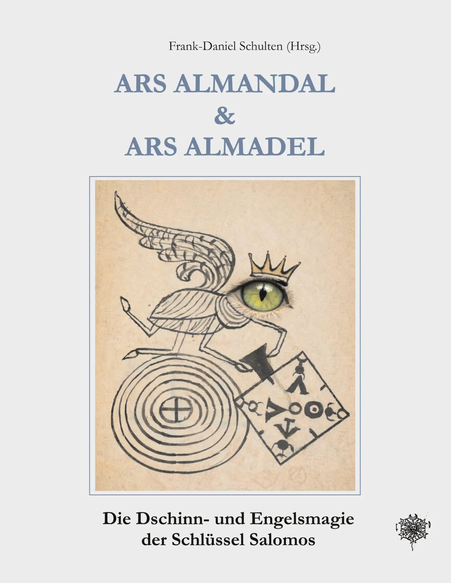 Cover: 9783932961052 | ARS ALMANDAL &amp; ARS ALMADEL | Frank-Daniel Schulten | Taschenbuch