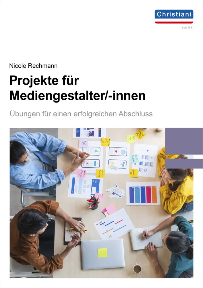Cover: 9783958631052 | Projekte für Mediengestalter | Nicole Rechmann | Taschenbuch | Deutsch