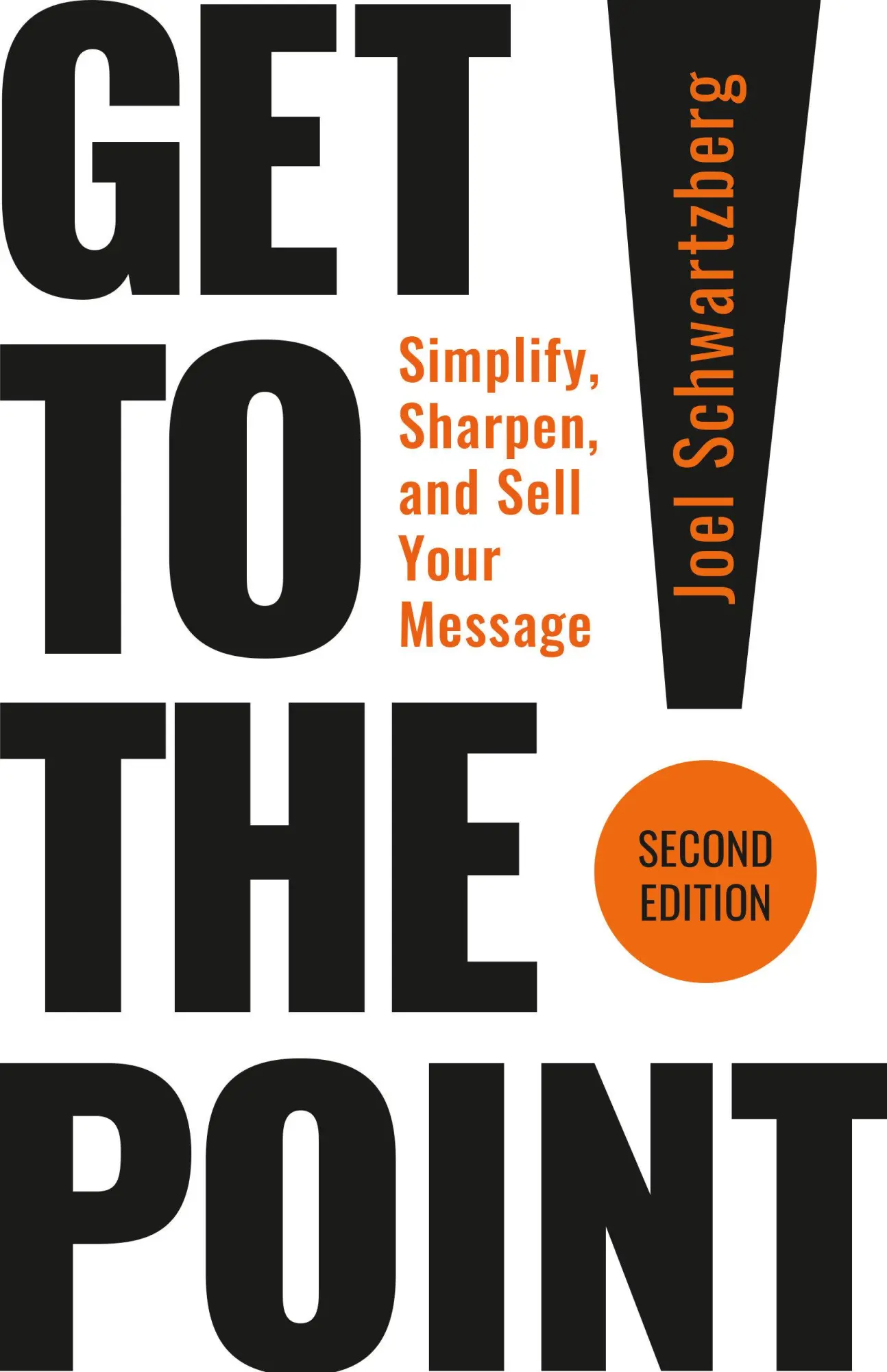 Cover: 9798890571052 | Get to the Point! Second Edition | Joel Schwartzberg | Taschenbuch