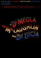 Cover: 73999601152 | Al Di Meola, John McLaughlin and Paco Delucia - Friday Night in San...