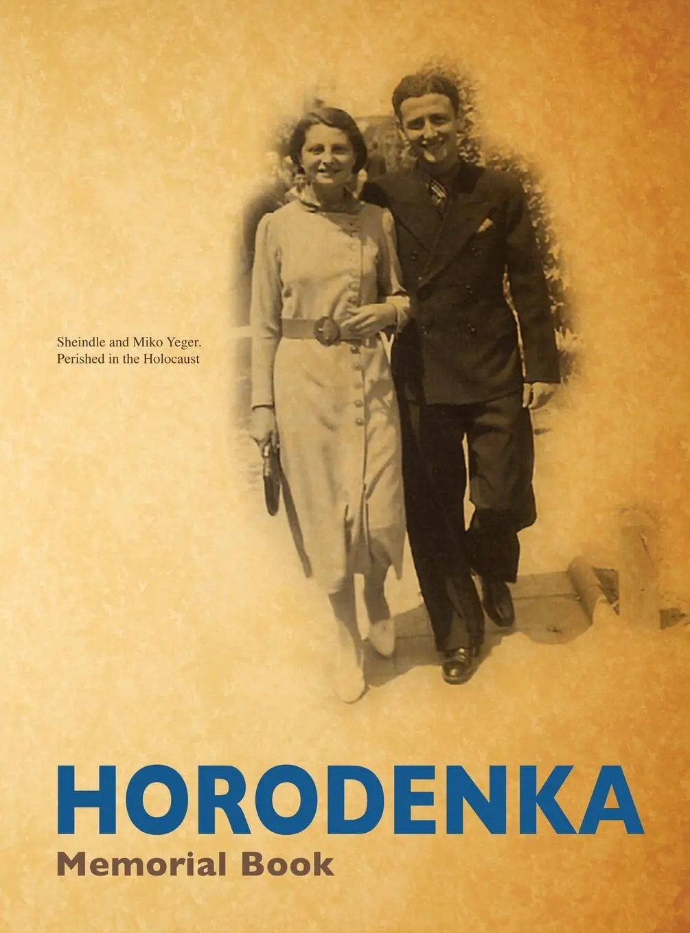 Cover: 9781939561152 | Yizkor (Memorial) Book of Horodenka, Ukraine - Translation of Sefer...