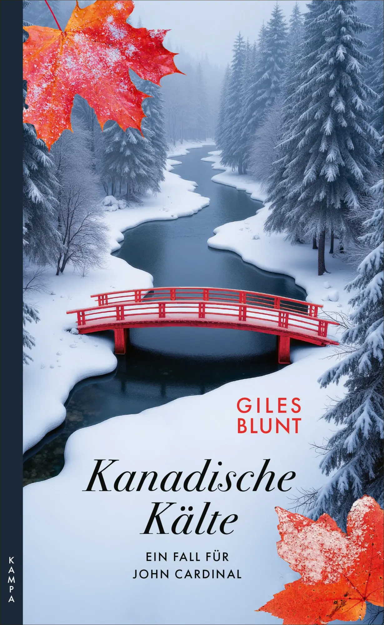 Cover: 9783311121152 | Kanadische Kälte | Der fünfte Fall für John Cardinal | Giles Blunt