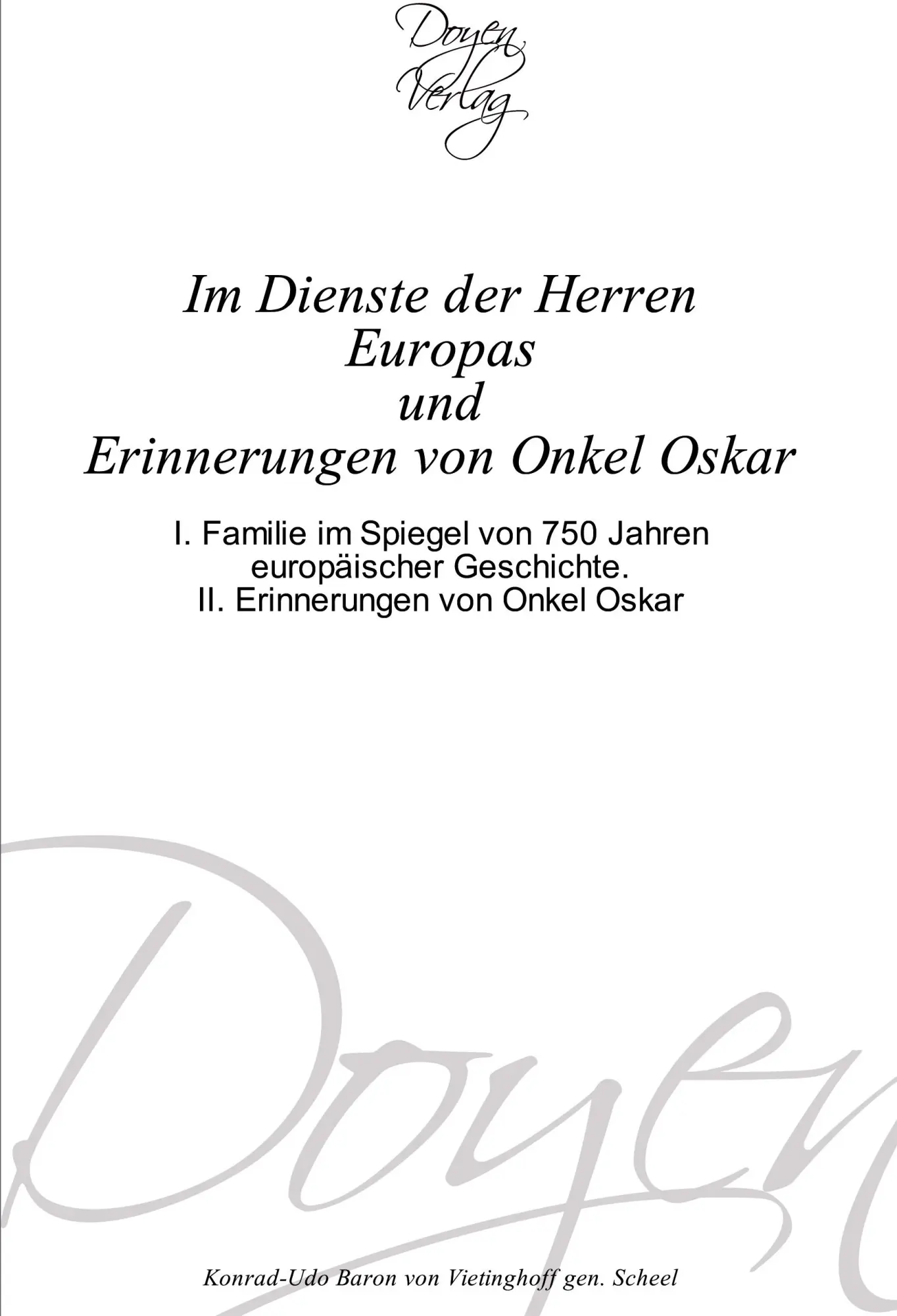 Cover: 9783841701152 | Im Dienste der Herren Europas und Erinnerungen von Onkel Oskar | Buch