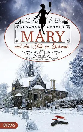 Cover: 9783986721152 | Mary und der Tote im Schrank | Susanne Arnold | Taschenbuch | 350 S.