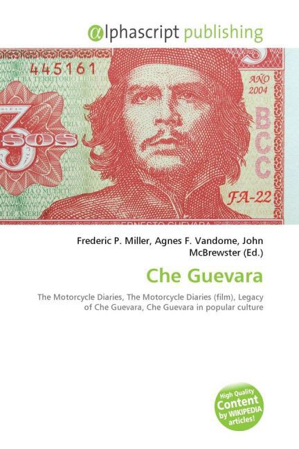 Che Guevara | Frederic P. Miller (u. a.) | Taschenbuch | Englisch | Alphascript Publishing | EAN 9786130031152 - Miller, Frederic P.
