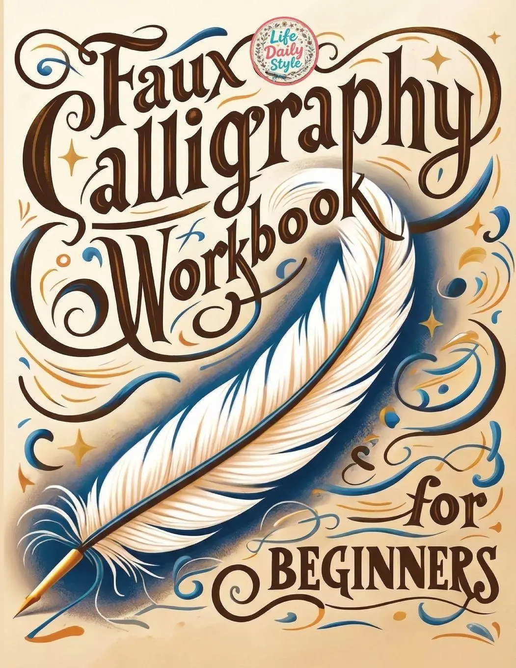 Cover: 9788368391152 | Faux Calligraphy for Beginners | Life Daily Style | Taschenbuch | 2025