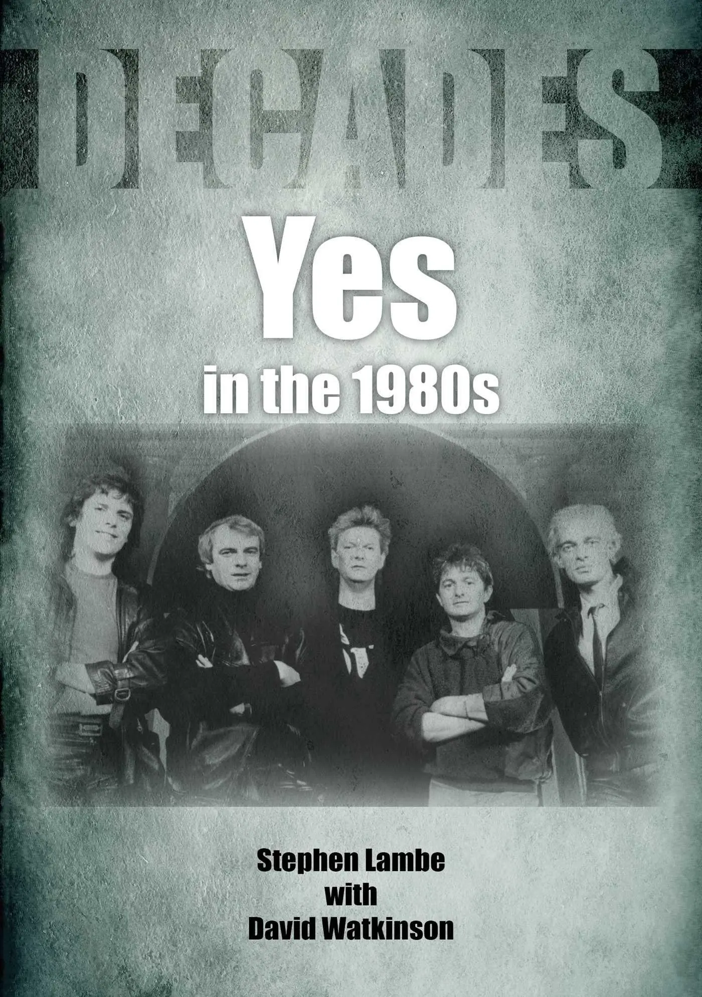 Cover: 9781789521252 | Yes in the 1980s | Decades | Stephen Lambe | Taschenbuch | Englisch
