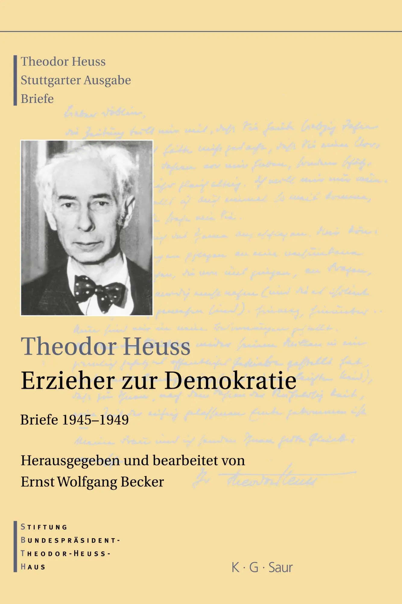 Cover: 9783598251252 | Theodor Heuss, 1945-1949, Theodor Heuss, Erzieher zur Demokratie