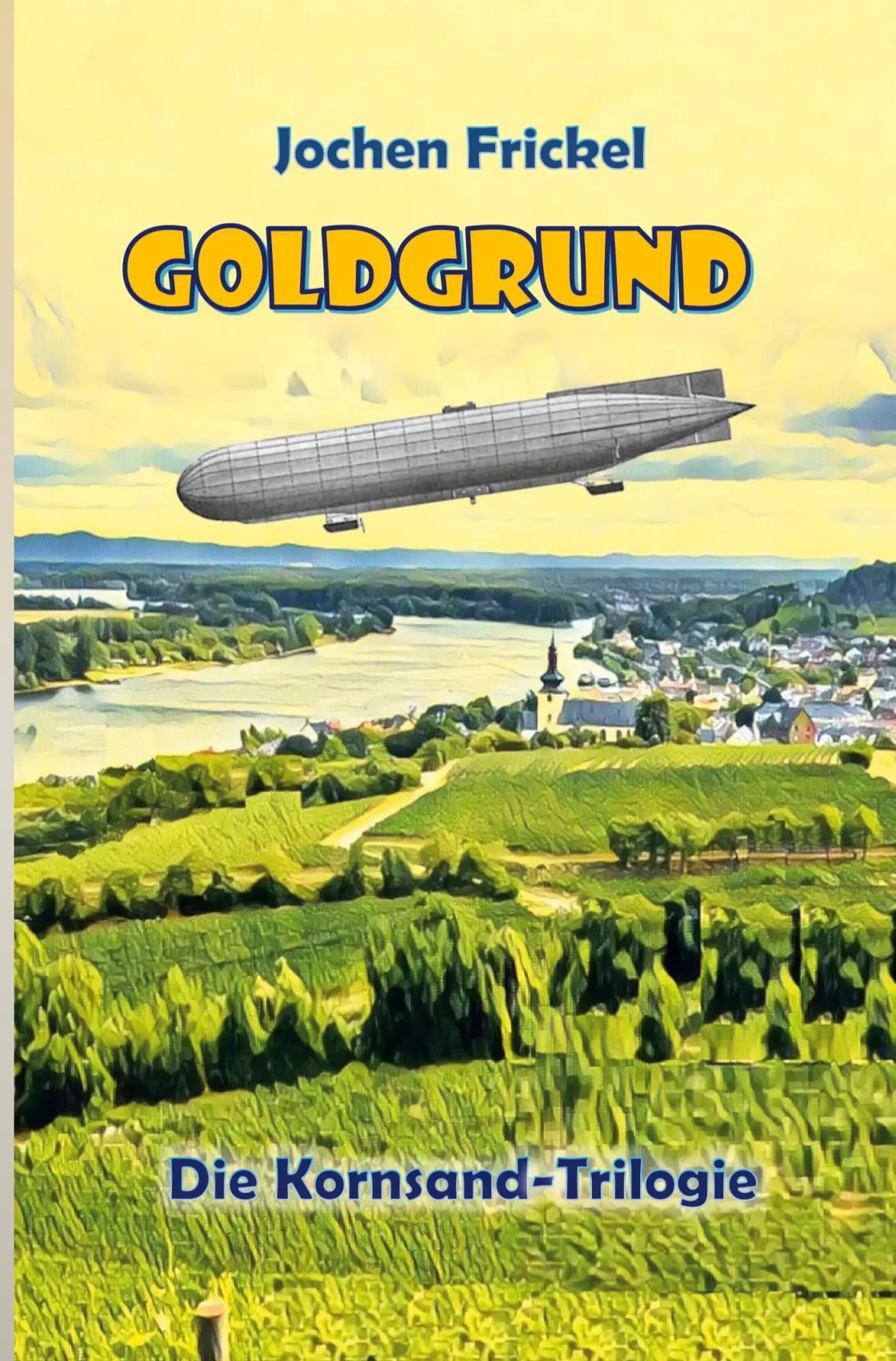 Cover: 9783759241252 | Goldgrund | Die Kornsand-Trilogie | Jochen Frickel | Taschenbuch