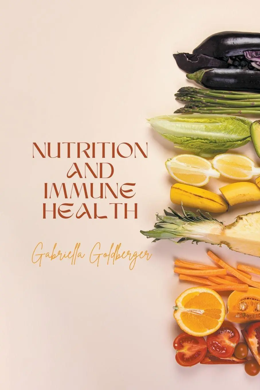 Cover: 9798215291252 | Nutrition and Immune Health | Gabriella Goldberger | Taschenbuch