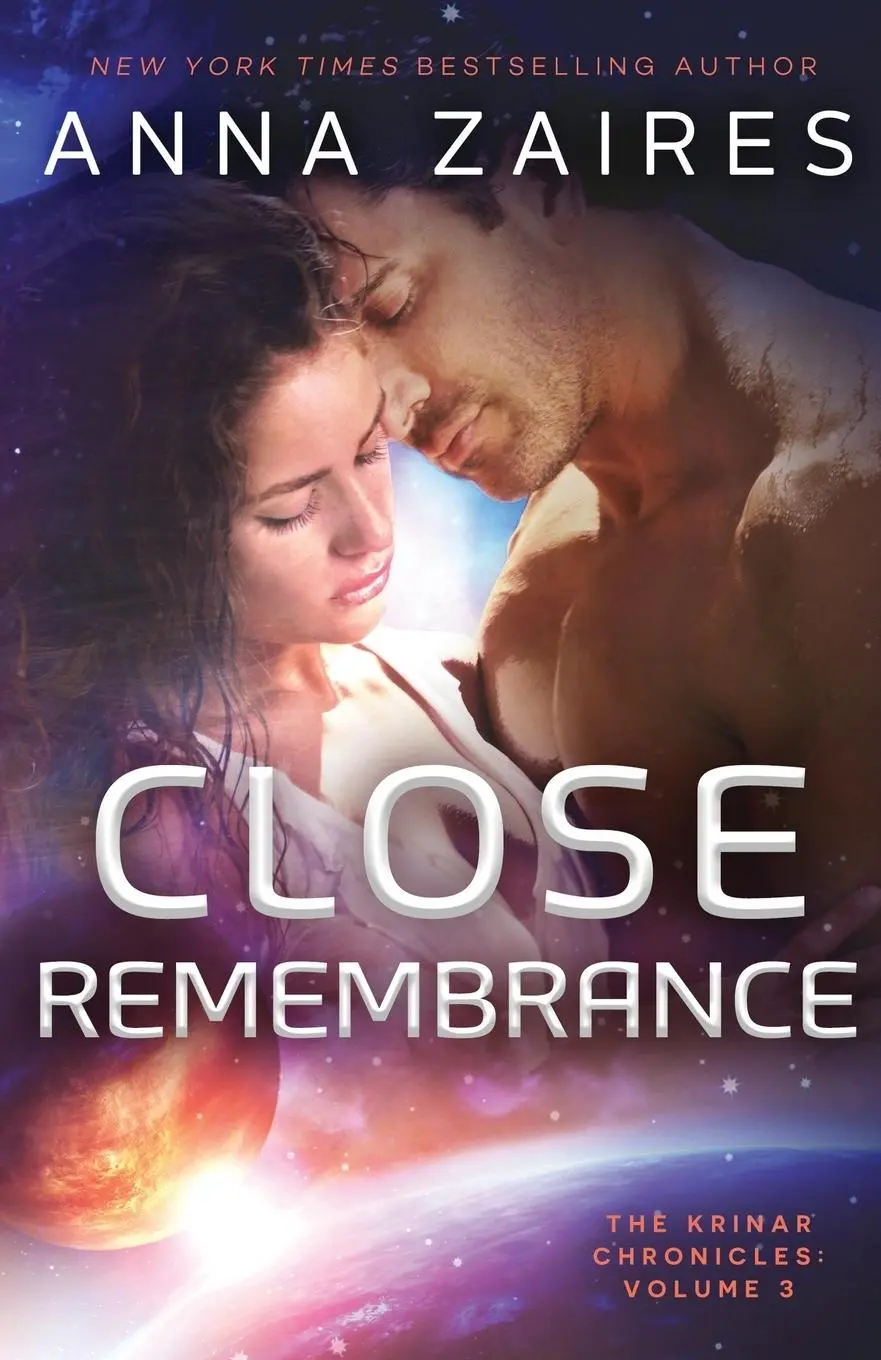 Cover: 9780988391352 | Close Remembrance | The Krinar Chronicles: Volume 3 | Anna Zaires