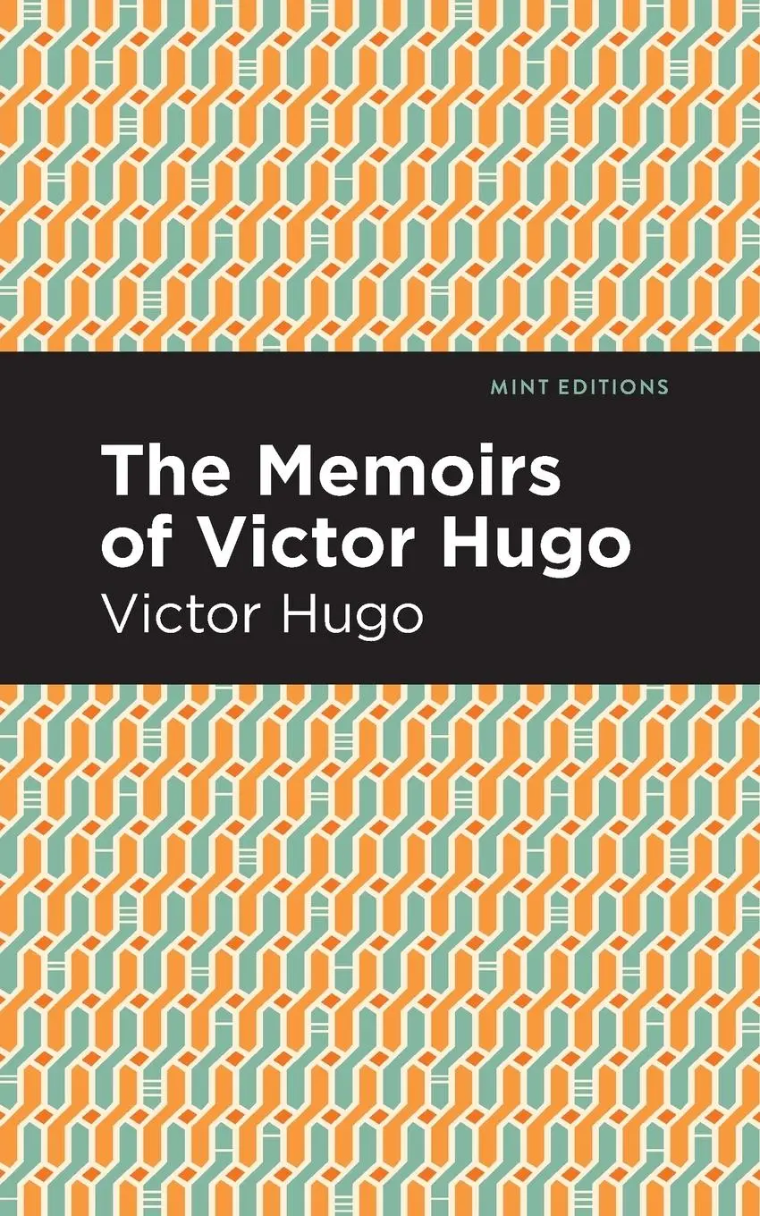 Cover: 9781513291352 | The Memoirs of Victor Hugo | Victor Hugo | Taschenbuch | Englisch