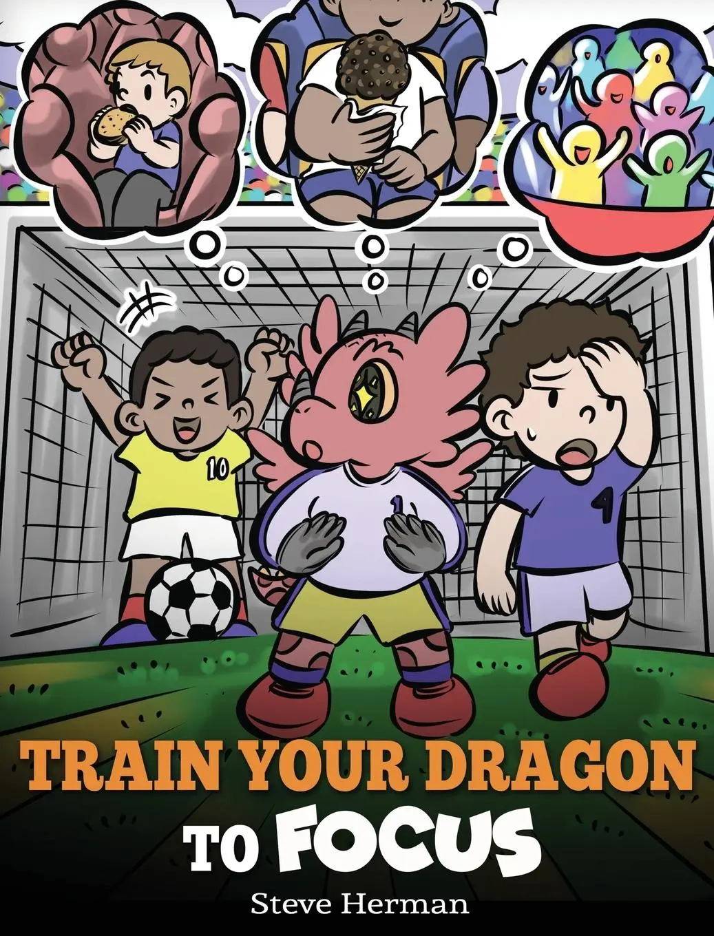 Cover: 9781649161352 | Train Your Dragon to Focus | Steve Herman | Buch | Englisch | 2022