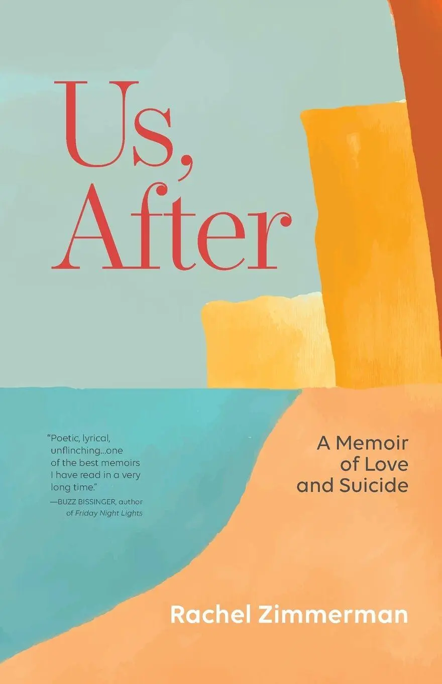 Cover: 9781951631352 | Us, After | A Memoir of Love and Suicide: | Rachel Zimmerman | Buch