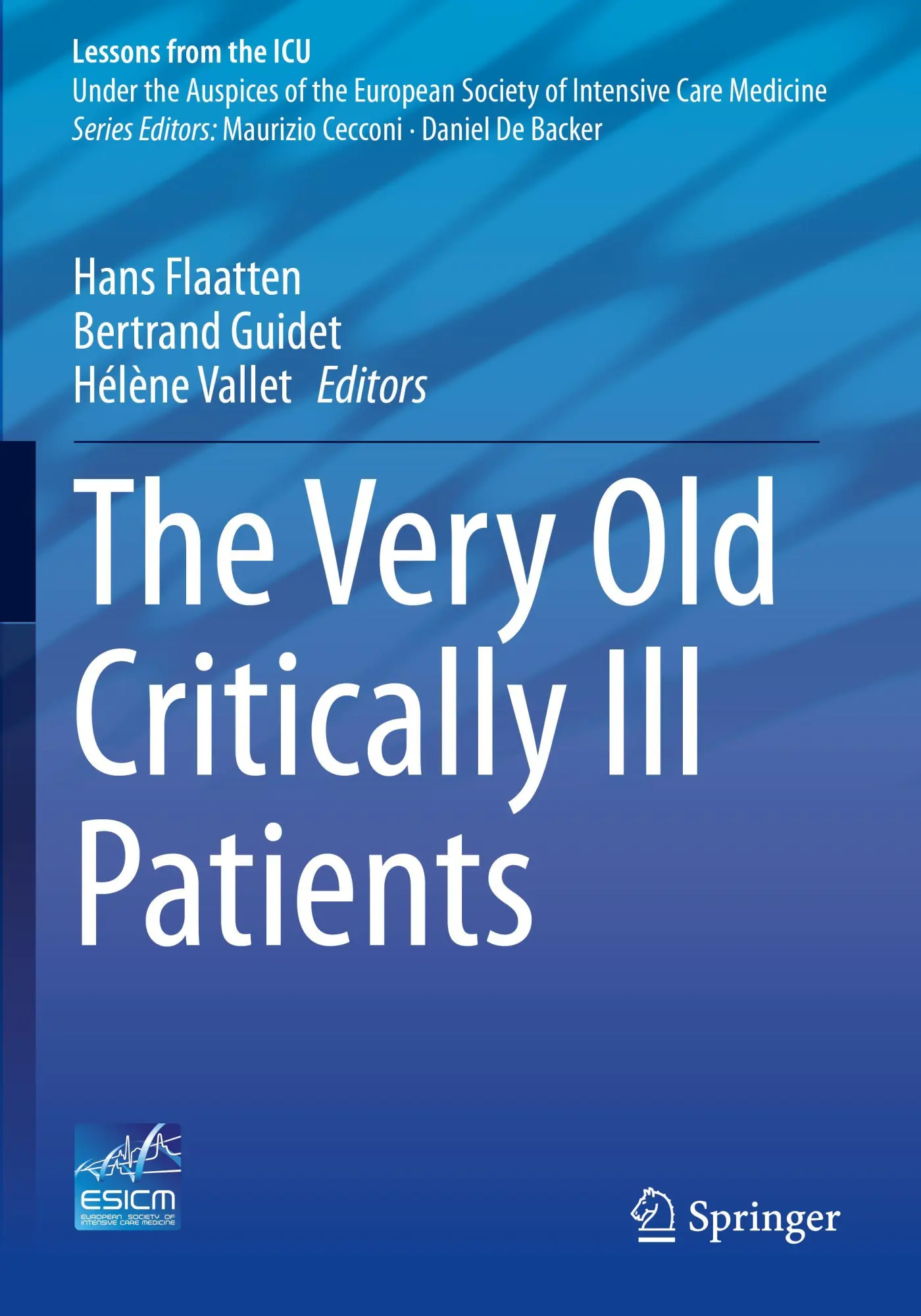 Cover: 9783030941352 | The Very Old Critically Ill Patients | Hans Flaatten (u. a.) | Buch Cover: 9783030941352 | The Very Old Critically Ill Patients | Hans Flaatten (u. a.) | Buch