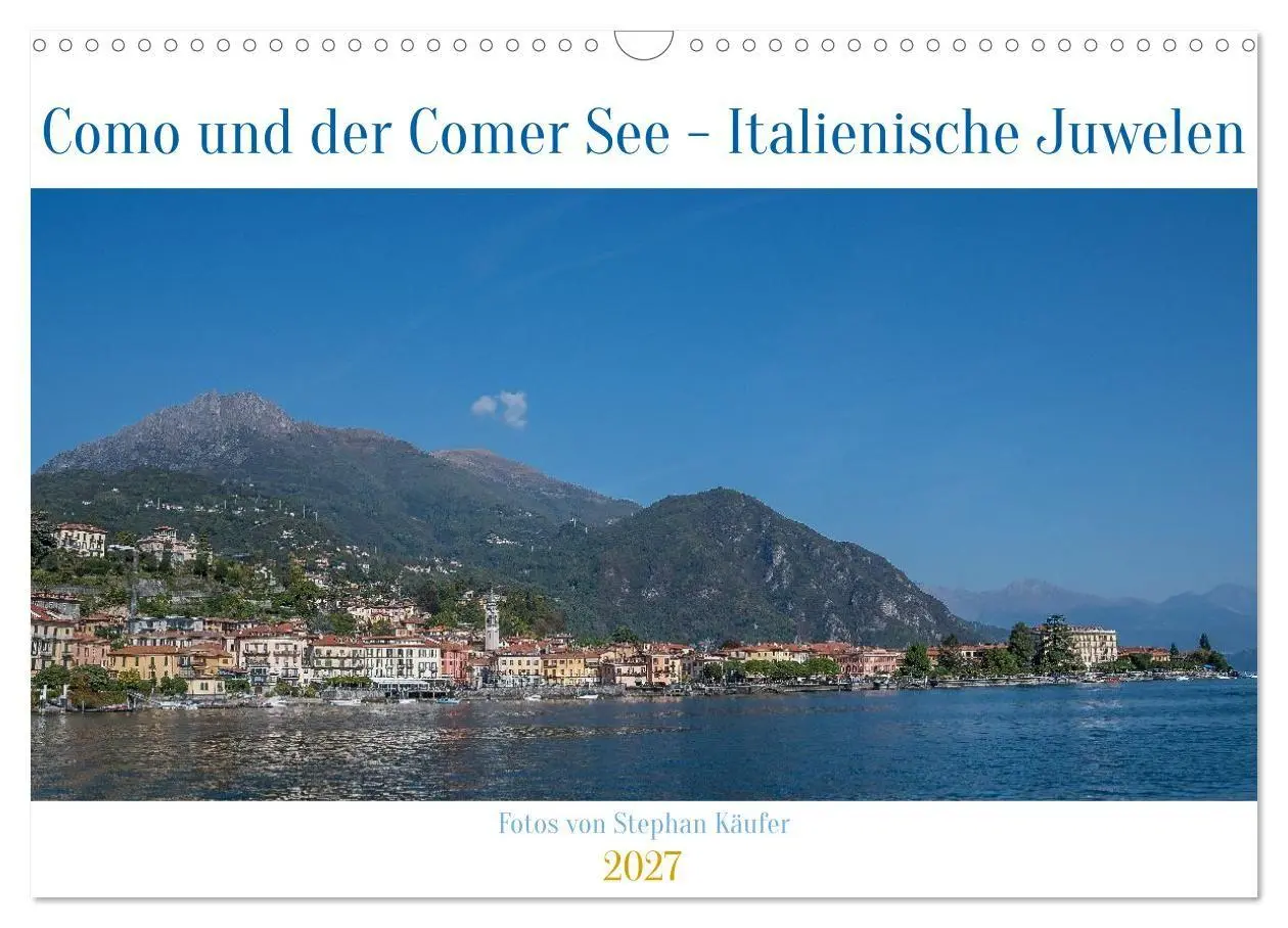 Como und der Comer See (Wandkalender 2027 DIN A3 quer), CALVENDO Monatskalender