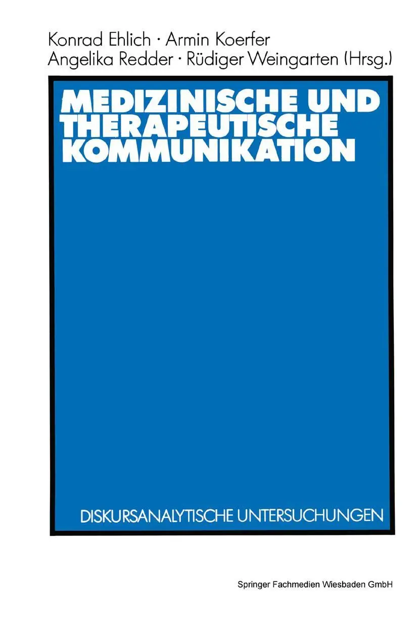 Cover: 9783531121352 | Medizinische und therapeutische Kommunikation | Konrad Ehlich (u. a.)