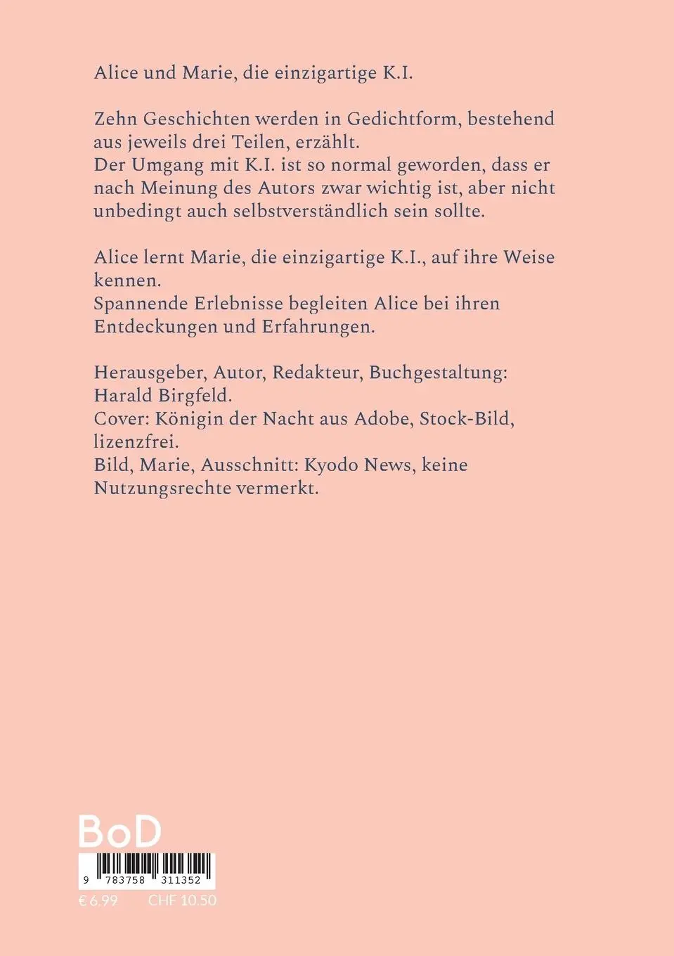 Rückseite: 9783758311352 | Alice und Marie, die einzigartige K.I. | Harald Birgfeld | Taschenbuch