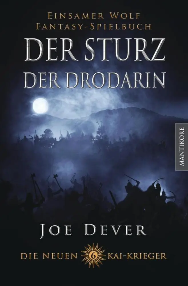 Cover: 9783961881352 | Die neuen Kai Krieger 6: Der Sturz der Drodarin | Joe Dever | Buch