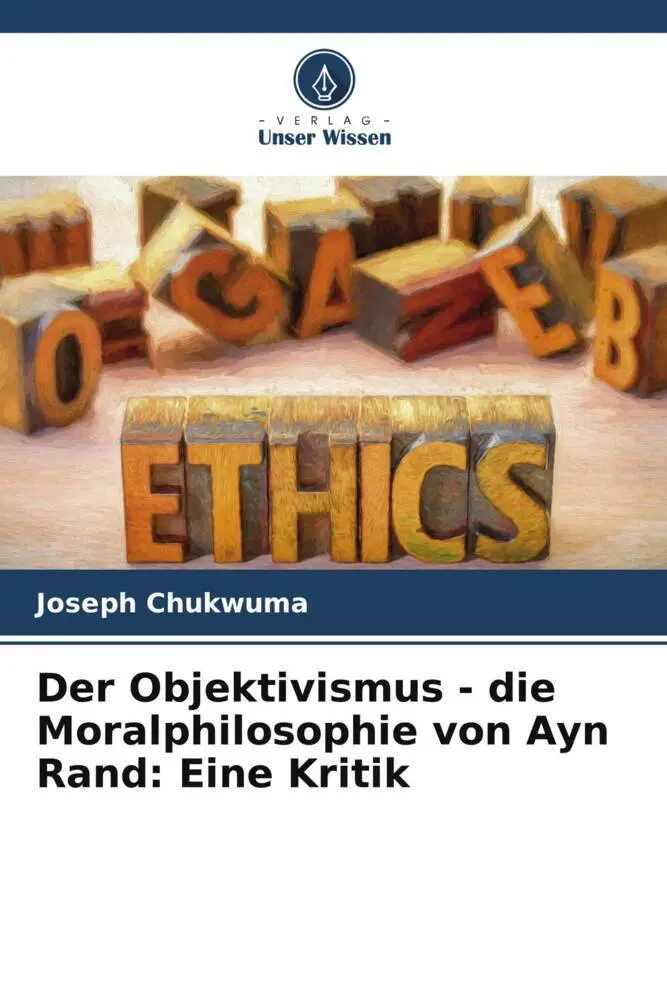 Cover: 9786205111352 | Der Objektivismus - die Moralphilosophie von Ayn Rand: Eine Kritik