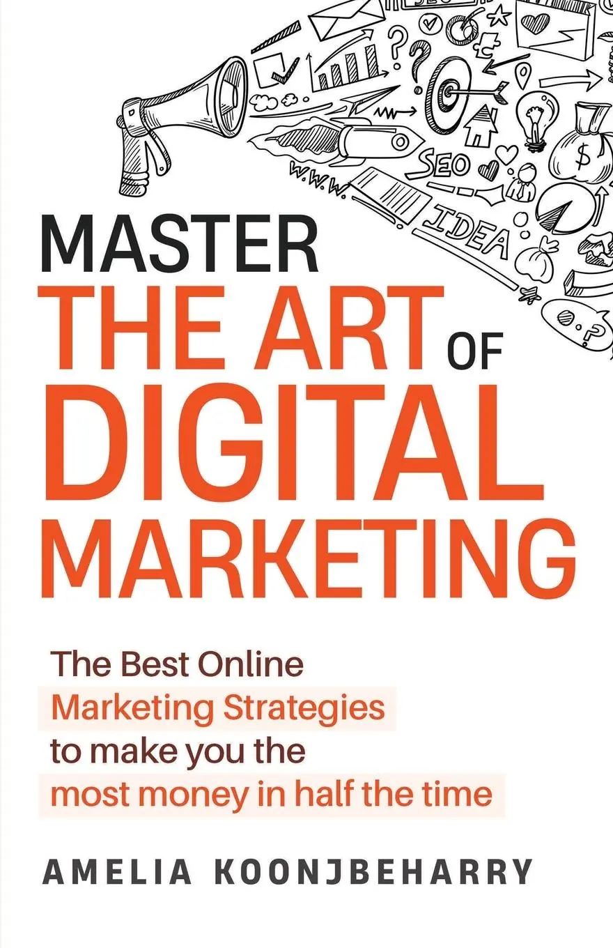 Cover: 9798349241352 | Master The Art of Digital Marketing | Amelia Koonjbeharry | Buch