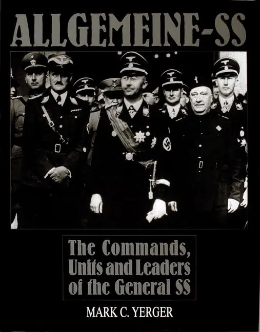 Cover: 9780764301452 | Allgemeine-SS: The Commands, Units and Leaders of the General SS