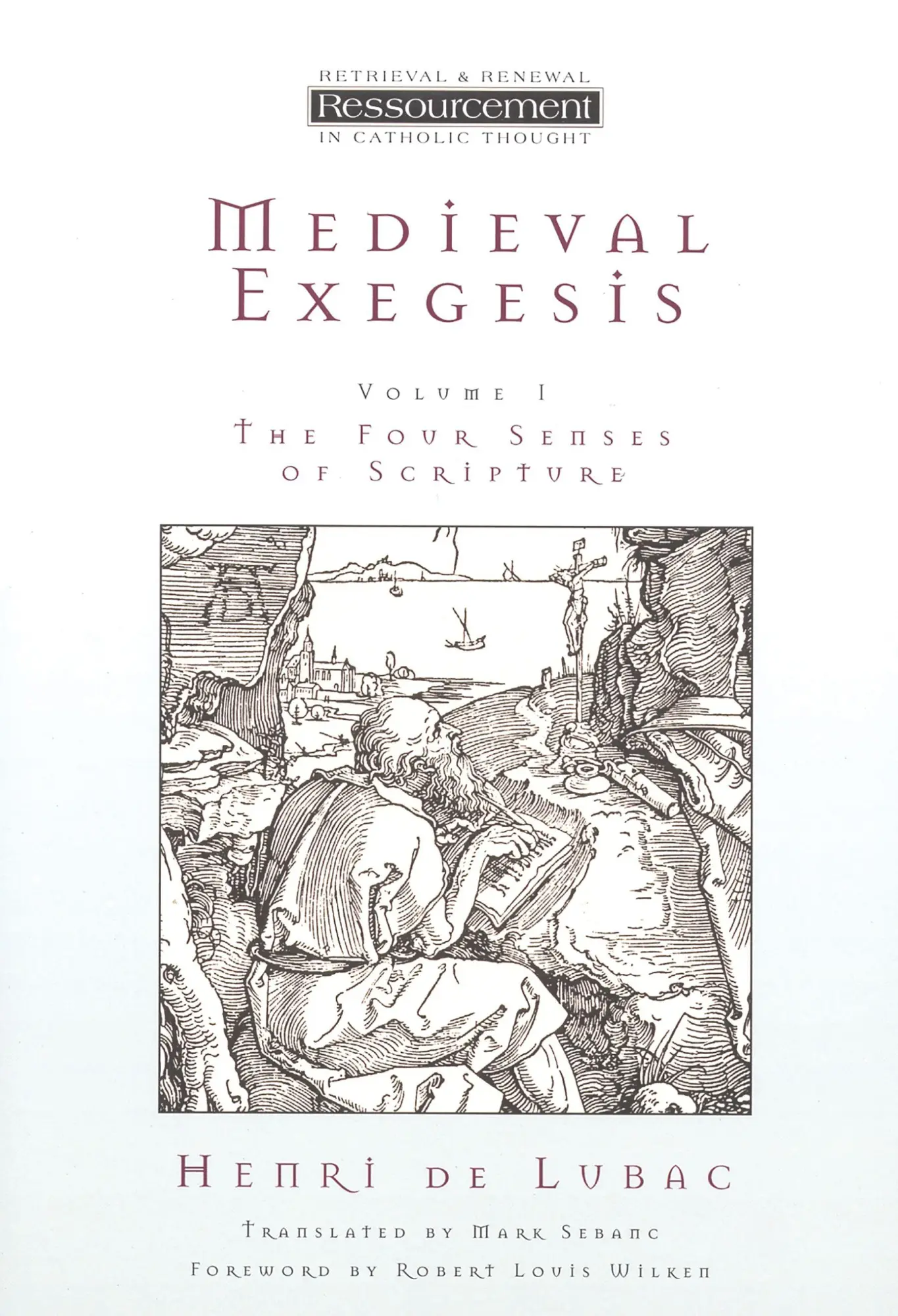 Cover: 9780802841452 | Medieval Exegesis, Vol. 1 | The Four Senses of Scripture | Lubac