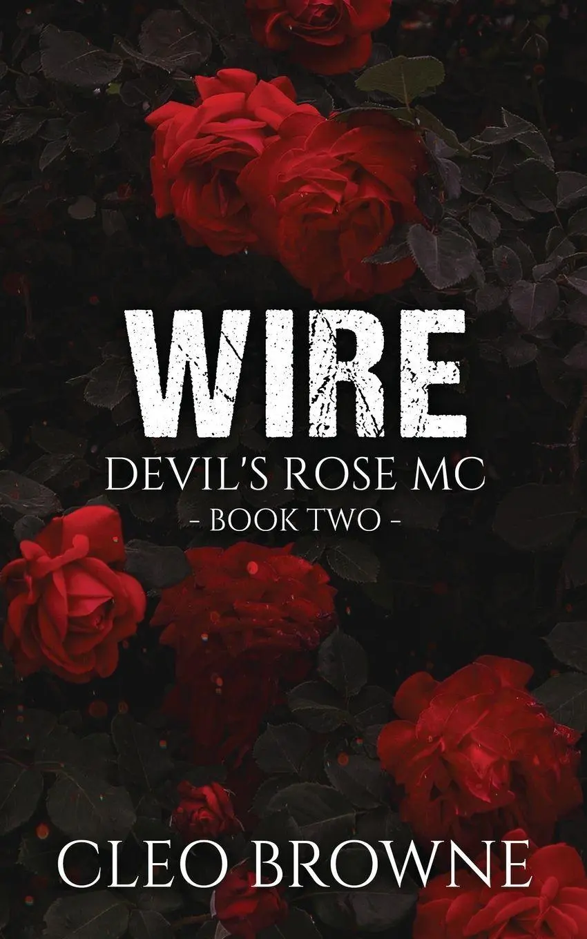 Cover: 9781067001452 | Wire - Devil's Rose MC Book Two | Cleo Browne | Taschenbuch | Englisch