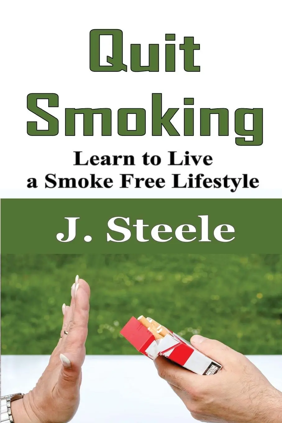 Cover: 9781648301452 | Quit Smoking | J. Steele | Taschenbuch | Kartoniert / Broschiert
