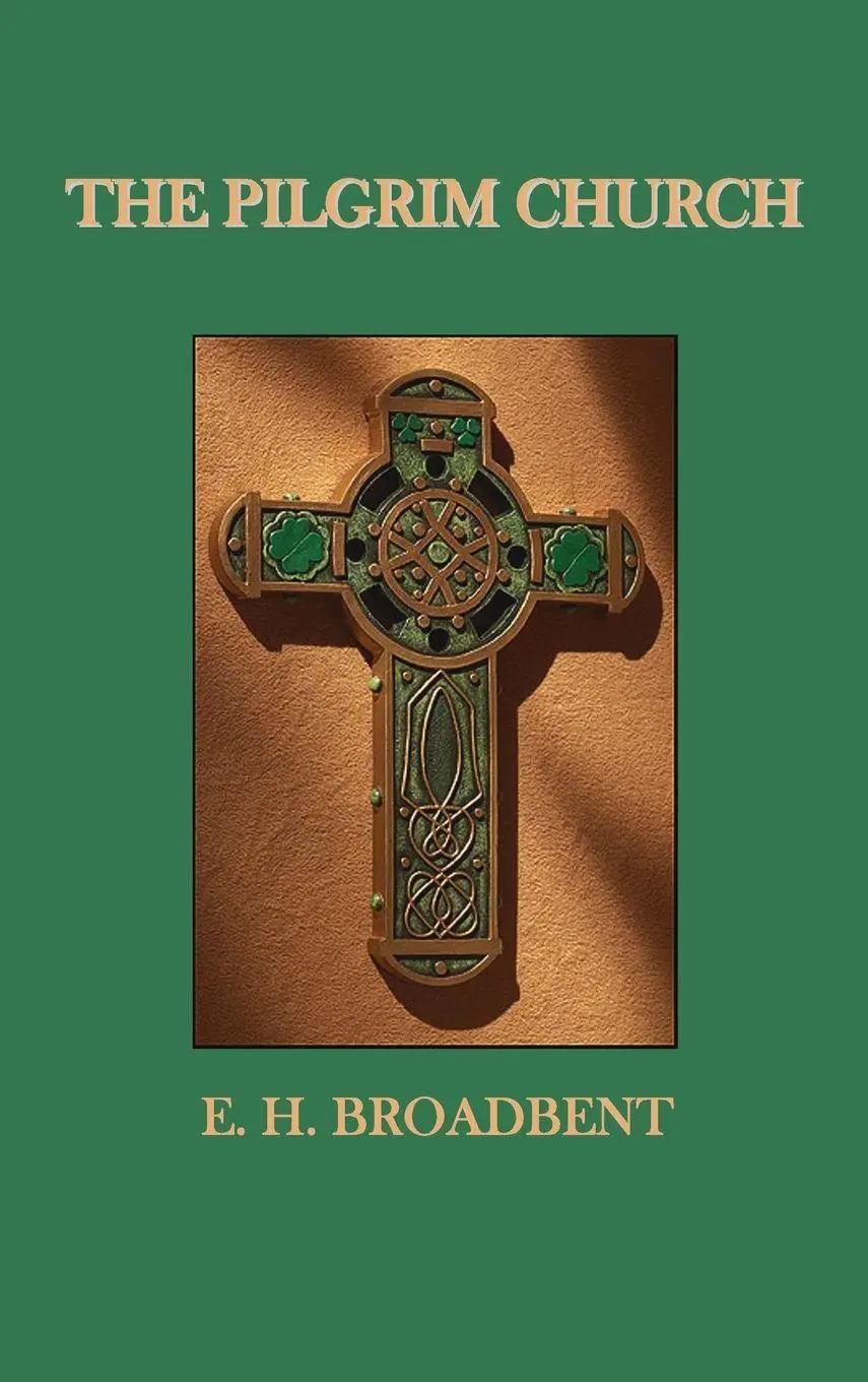 Cover: 9781789431452 | The Pilgrim Church | E. H. Broadbent | Buch | Gebunden | Englisch