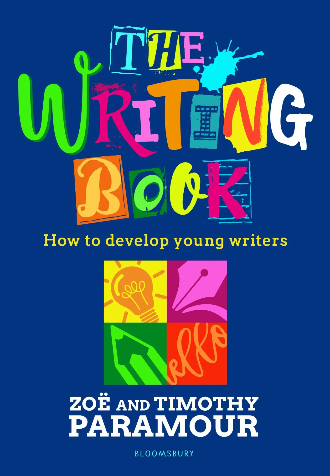 Cover: 9781801991452 | The Writing Book | How to develop young writers | Paramour (u. a.)
