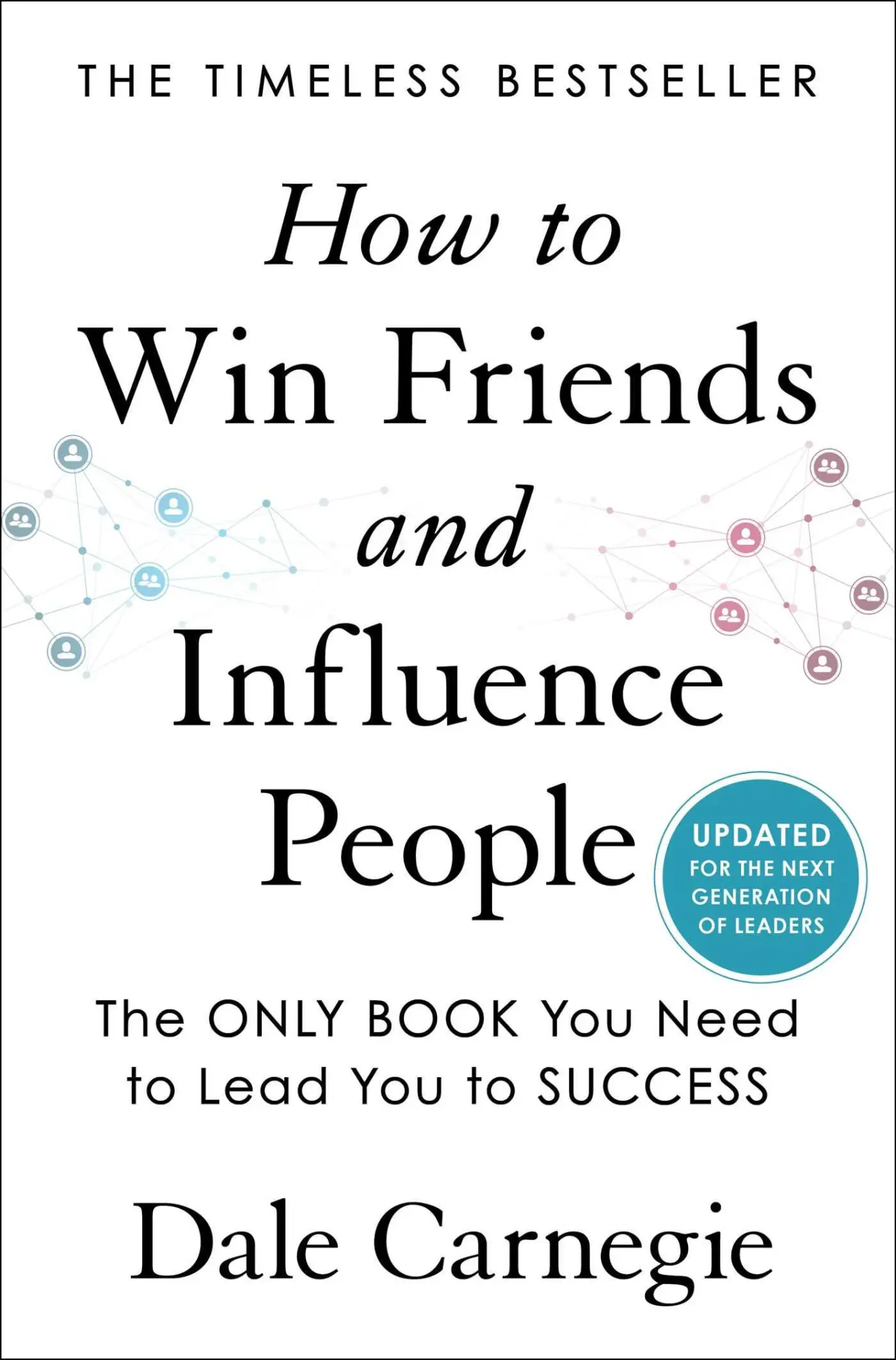 Cover: 9781982171452 | How to Win Friends and Influence People | Dale Carnegie | Buch | 2022