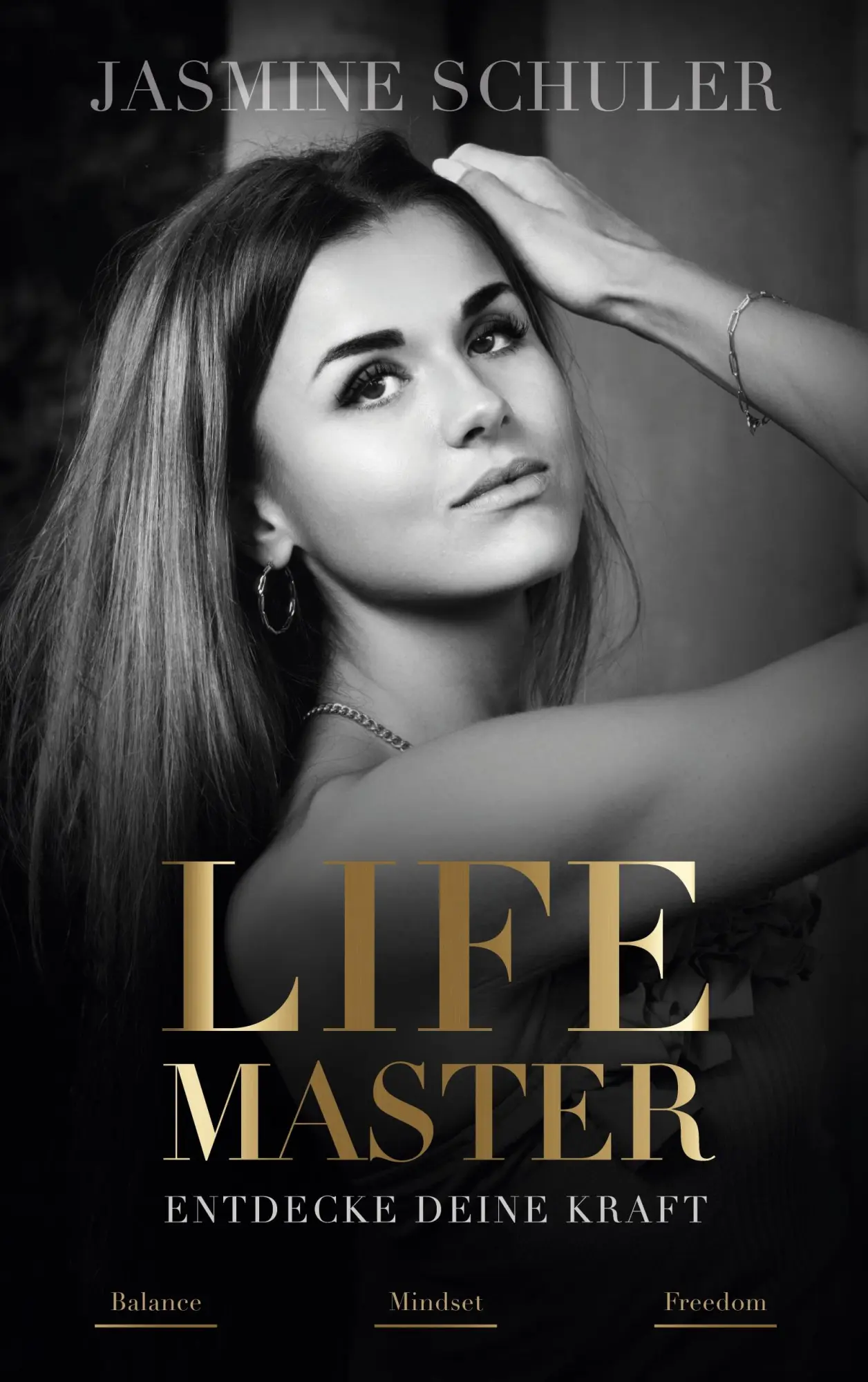 Cover: 9783769361452 | LifeMaster - Entdecke deine Kraft | Jasmine Schuler | Taschenbuch